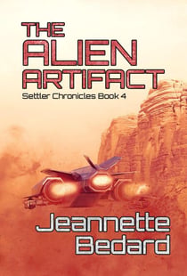 The Alien Artifact - Settler's Chronicles, #4
