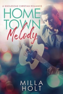 Home Town Melody - Rhapsody of Grace