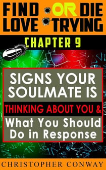 Signs Your Soulmate is Thinking About You & What You Should Do in Response - Find Love or Die Trying, #10