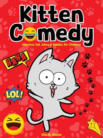 Kitten Comedy: Hilarious Cat Jokes & Riddles for Children - Giggle Galaxy