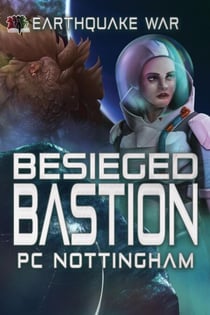 Besieged Bastion - Earthquake War, #3