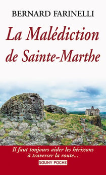 La Malédiction de Sainte-Marthe - Une enquête intrigante