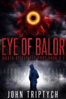 Eye of Balor - Wrath of the Old Gods (Young Adult), #3