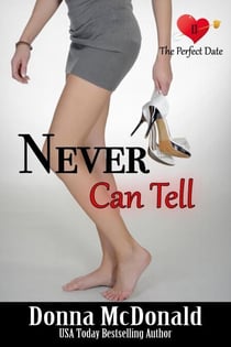 Never Can Tell - The Perfect Date, #13