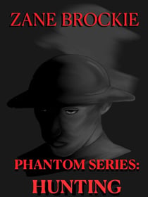 Phantom Series: Hunting - Phantom Series
