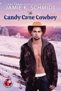 The Candy Cane Cowboy - Christmas Sweeties, #1