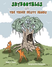Skyrootalus And The Three Feisty Fawns
