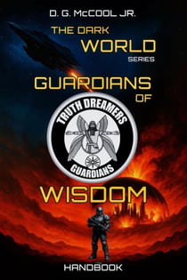 Guardians of Wisdom - The Dark World