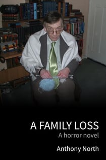 A Family Loss - A Crime Horror Novel