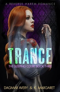 Trance - The Sleeping Court, #3