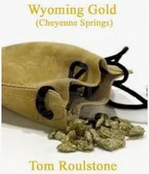 Wyoming Gold - Cheyenne Springs, #6