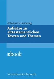 Aufsätze zu alttestamentlichen Texten und Themen