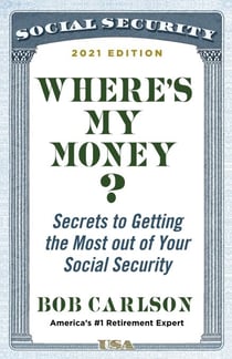 Where's My Money? - Secrets to Getting the Most out of Your Social Security