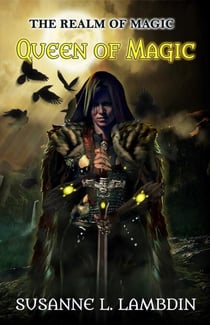 Queen of Magic - The Realm of Magic, #3