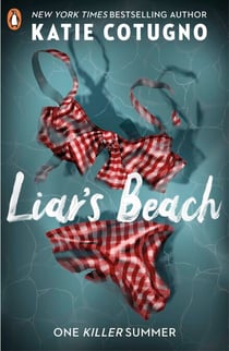 Liar's Beach - The unputdownable thriller of the summer