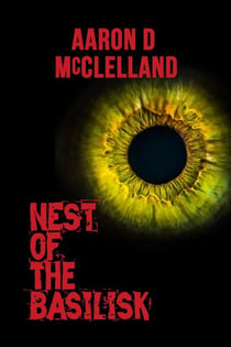 Nest of the Basilisk