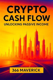 Crypto Cash Flow: Unlocking Passive Income with Cryptocurrency