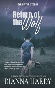 Return of the Wolf - Eye of the Storm, #4