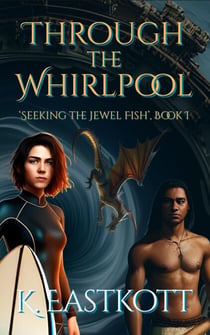 Through the Whirlpool - Seeking the Jewel Fish, #1
