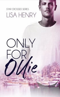 Only for Ollie - Star Crossed, #3