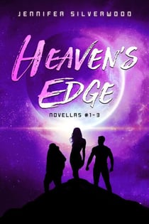 Heaven's Edge (#1-3) - Heaven's Edge Novellas, #4