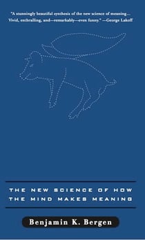 Louder Than Words - The New Science of How the Mind Makes Meaning