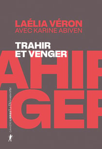 Trahir et venger - Paradoxes des récits de transfuges de classe
