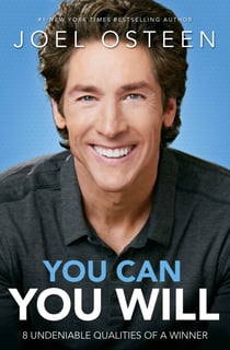 You Can, You Will - 8 Undeniable Qualities of a Winner