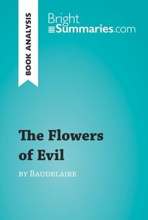 The Flowers of Evil by Baudelaire (Book Analysis) - Detailed Summary, Analysis and Reading Guide