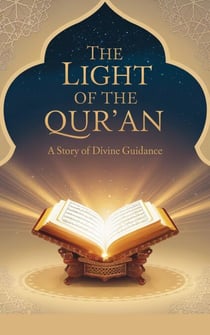 The Light of the Qur’an - Young Adult Fiction: Religious – Muslim, #3