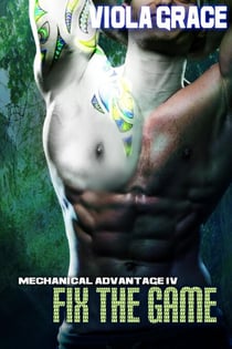 Fix the Game - Mechanical Advantage, #4