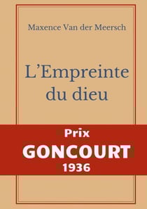 L'Empreinte du dieu - Prix Goncourt 1936