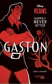Happily Never After - Gaston
