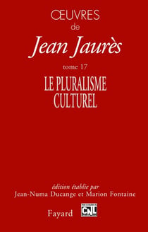 Oeuvres tome 17 - Le pluralisme culturel