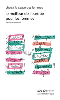 Le meilleur de l'Europe pour les femmes - Choisir la cause des femmes (éd. poche)