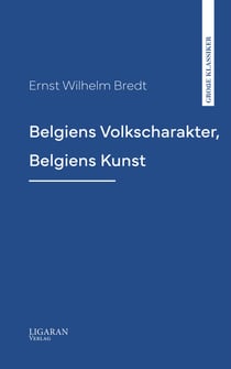 Belgiens Volkscharakter, Belgiens Kunst
