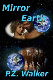 Mirror Earth - Mirror Earth, #1