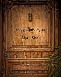 Thought Into Form