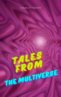 Tales From The Multiverse - Tales From