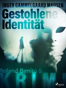 Gestohlene Identität – Roland Benito–Krimi 5