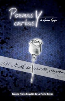 Poemas y cartas de Madame Guyón - SERIE GUYON, #5
