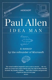 Idea Man - A Memoir by the Co-founder of Microsoft