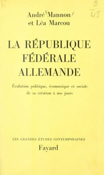 La République Fédérale allemande - Évolution politique, économique et sociale, de sa création à nos jours