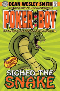 Sighed the Snake - Poker Boy, #7