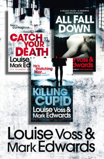 Louise Voss & Mark Edwards 3-Book Thriller Collection - Catch Your Death, All Fall Down, Killing Cupid