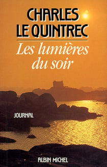 Les Lumières du soir - Journal 1980-1985