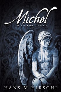 Michel – Fallen Angel of Paris