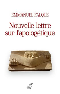 Nouvelle lettre sur l’apologétique