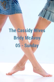 The Cassidy Wives - Sunday - The Cassidy Wives, #5
