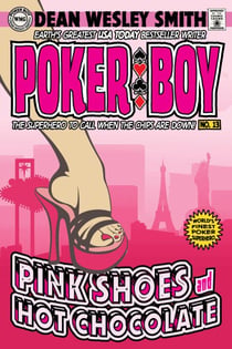 Pink Shoes and Hot Chocolate - Poker Boy, #13